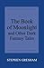The Book of Moonlight and Other Dark Fantasy Tales