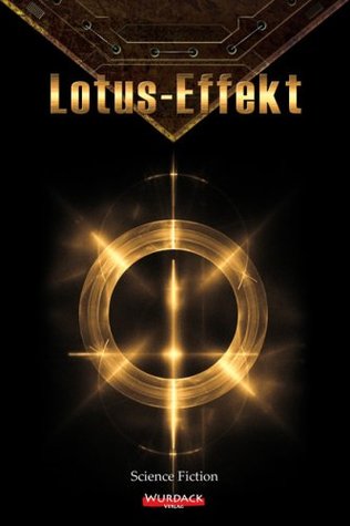 Lotus-Effekt: Science Fiction (Paperback)