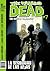 The Walking Dead, #7: La seguridad de las rejas, 1 de 3 (Walking Dead: Los muertos caminantes, #7)