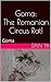 Goma: The Romanian Circus Rat! (Goma the Romanian Circus Rat Book 1)