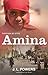 Amina: Through My Eyes