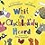Whit The Clockleddy Heard: What the Ladybird Heard in Scots