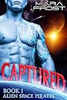 Captured by Mara Frost