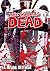 The Walking Dead, #13: La mejor defensa, 1 de 3 (Walking Dead: Los muertos caminantes, #13)