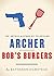 Archer and Bob's Burgers: The Untold History of Television