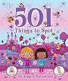 501 Things for Little Girls to Spot. Activity Book. Have fun finding princesses, fairies, teddy bears, cupcakes plus many other things! Perfect for Holiday Activities