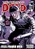 The Walking Dead, #16: Esta penosa vida, 1 de 3 (Walking Dead: Los muertos caminantes, #16)