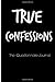 True Confessions: The Questionnaire Journal