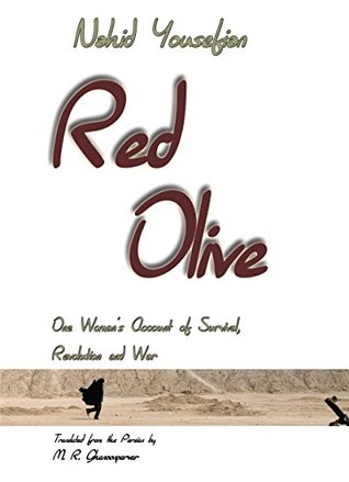 Red Olive: One Woman's Account of Survival, Revolution and War (Kindle Edition)