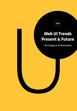 Web UI Trends Present & Future - The Elegance of Minimalism