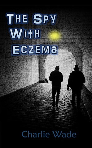 The Spy with Eczema
