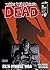 The Walking Dead, #17: Esta penosa vida, 2 de 3 (Walking Dead: Los muertos caminantes, #17)