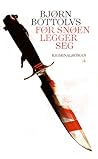 Før snøen legger seg by Bjørn Bottolvs
