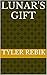 Lunar's Gift (Lunar Saga, P...