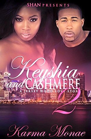 Keyshia and Cashmere 2: A Jersey Hood Love (Kindle Edition)