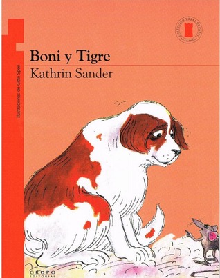 Boni Y Tigre/Bonnie and Tiger (Spanish Edition)