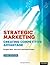 Strategic Marketing: Creating Competitive Advantage