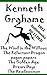 Kenneth Grahame: Illustrated The Wind in the Willows, The Reluctant Dragon, Pagan papers, The Golden Age, Dream Days and The Headswoman
