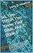 So, You THINK You Know Your Bible, Huh? Book 1: : A fun and exciting book packed with loads of facts for boys and girls of any age that will help to learn about God’s Word.