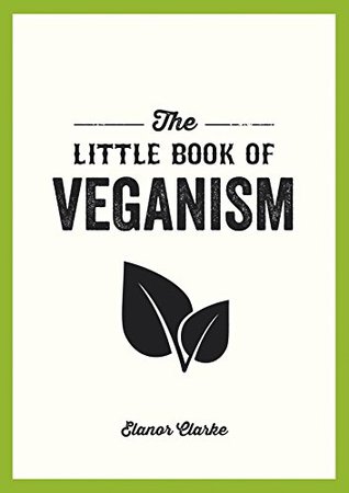 The Little Book of Veganism (Kindle Edition)
