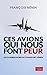 Ces avions qui nous font peur: Les dossiers noirs du transport aérien (French Edition)