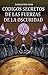CODIGOS SECRETOS DE LAS FUERZAS DE LA OSCURIDAD (Spanish Edition)