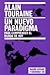 Un nuevo paradigma: Para comprender el mundo de hoy