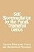 Soil Bioremediation by the Fungi, Trametes Genus