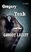 Gregory Teak and the Ghost ...