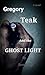Gregory Teak and the Ghost Light