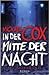 In der Mitte der Nacht