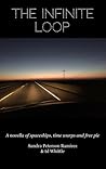 The Infinite Loop: a novella of spaceships, time warps and free pie