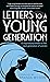 Letters to a Young Generati...