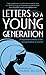 Letters to a Young Generation 2