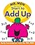 Start to Add Up (Learn with Mr Men)