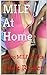 MILF At Home: Taboo MILF Erotica