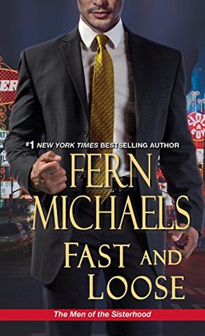 Fast and Loose (Men of the Sisterhood, #2)