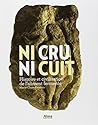 Ni cru, ni cuit : Histoire et civilisation de l'aliment fermenté