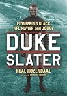 Duke Slater: Pion...