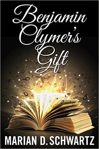 Benjamin Clymer's Gift (Kindle Edition)