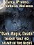 Dark Magic Death by John Pirillo