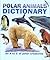 Polar Animals Dictionary