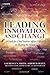 Leading Innovation and Change by Laurence N. Smith