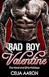 Bad Boy Valentine by Celia Aaron