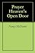 Prayer Heaven's Open Door