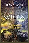 Wicca: The Beginn...