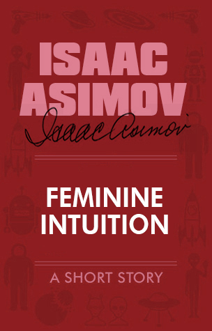 Feminine Intuition (ebook)