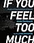 If You Feel Too Much: Thoughts on Things Found and Lost and Hoped For