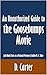 An Unauthorized Guide to the Goosebumps Movie: Jack Black Stars as a Fictional Version of Author R. L. Stine [Article]