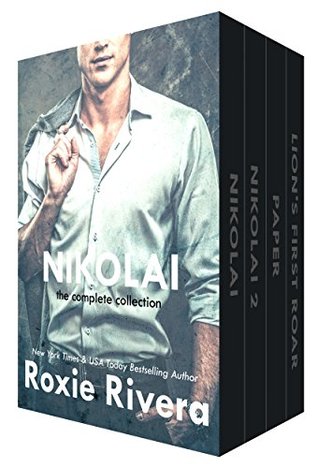 Nikolai: The Complete Boxed Set (Her Russian Protector, #4, 6, 6.1, & 6.2)